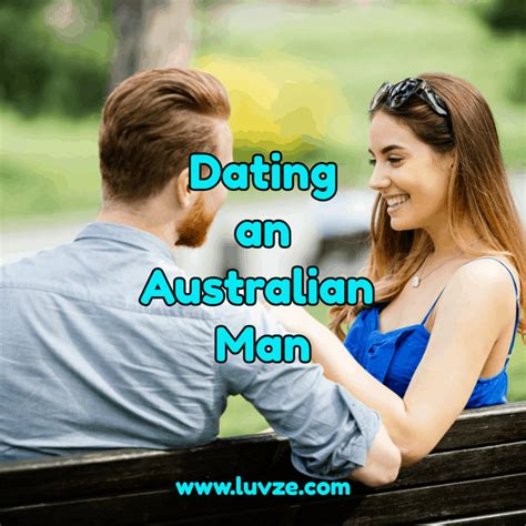 tips for dating an australian man